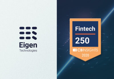 NEWS Eigen Technologies Named in the 2020 CB Insights Fintech 250